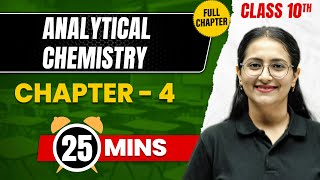 ANALYTICAL CHEMISTRY in 25 Min | Complete Chapter Mind Map | Class10 ICSE CHEMISTRY