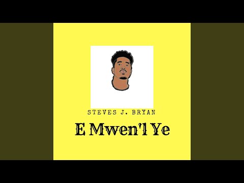 E Mwen'l Ye