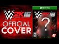 WWE2K16 Official Cover 