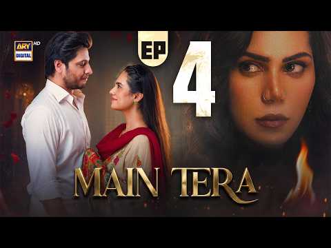 Main Tera Episode 4