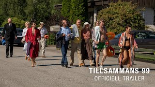 TILLSAMMANS 99 - Officiell Trailer - Biopremiär 13 oktober.