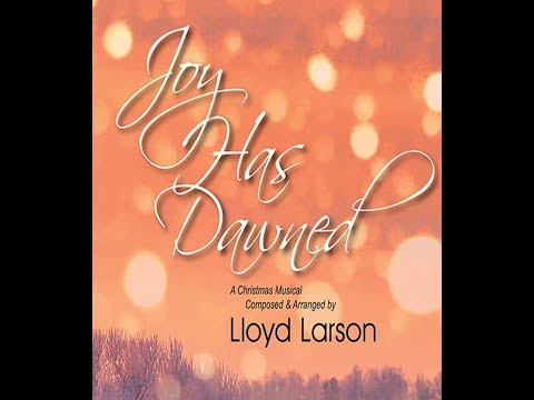 "Joy Has Dawned" Christmas Cantata 122119 Video 1 of 2