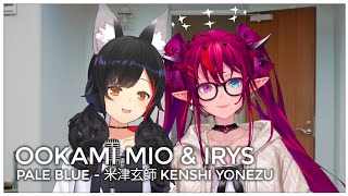 Pale Blue (Mashup Edit/Duet Mix) - IRyS & Ookami Mio