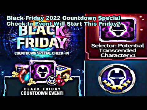 Black Friday 2022 Countdown Special Check In Event Will Start This Friday? - Marvel Future Fight