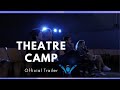 Theatre Camp Official Trailer
