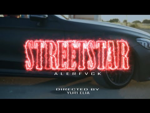 Alerfvck - Streetstar (Official video)