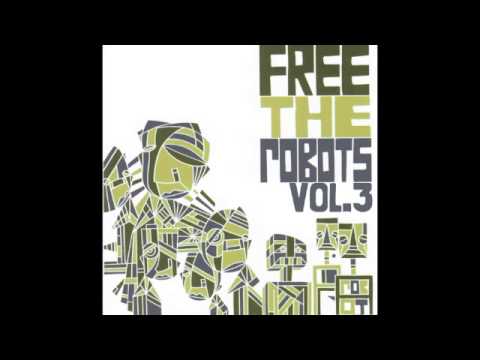 Free the Robots - Soul Cal