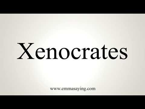 How To Pronounce Xenocrates