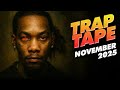 New Rap Songs 2025 Mix November Trap Tape 124 New Hip Hop 2025 Mixtape DJ Noize