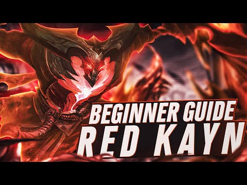 Rank 1 Kayn Shows YOU How to Play RED KAYN! *Beginner Guide*