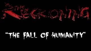 The Reckoning | Fall of Humanity