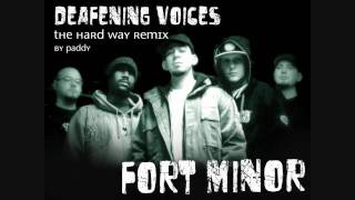 Fort Minor - Deafening Voices [The Hard Way Remix]