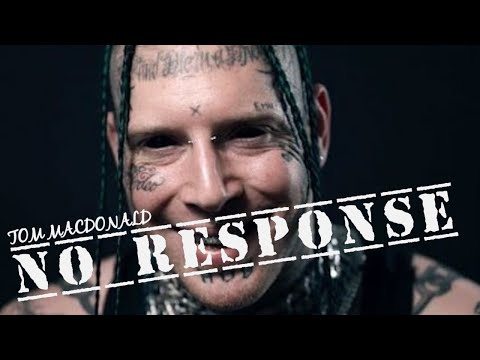 TOM MACDONALD | NO RESPONSE LYRIC VIDEO | EXPLICIT