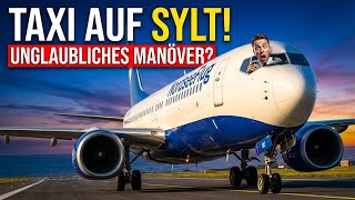 Was hat der da zu suchen? Boeing 737 Taxi auf Sylt!
