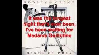 Godley & Creme - Madame Guillotine lyrics