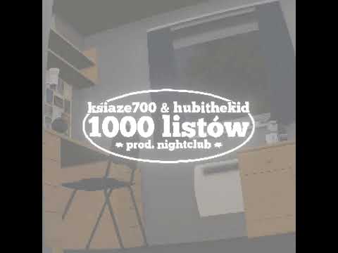 hubithekid & ksiaze700 - 1000 listów (VISUALIZER)