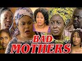 BAD MOTHERS(PATIENCE OZOKWOR, SHOLA SHOBOWALE, FLORENCE ONUMA) NOLLYWOOD CLASSIC MOVIES