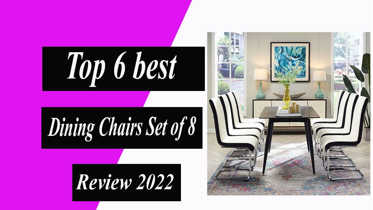 Watch video ✅Top 6 best Dining Chairs Set of 8 review in 2022 Now ✅Top 6 best Dining Chairs Set of 8 review in 2022