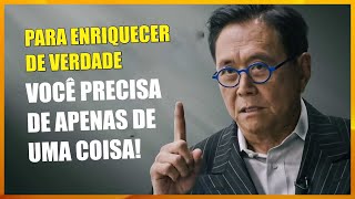 A NICA COISA que importa PARA ENRIQUECER DE VERDADE