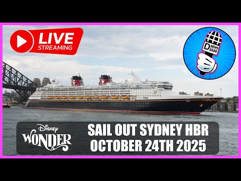 Thumbnail for Disney Wonder Live Stream: Sail out of Sydney Harbour October 24th 2025 😃👍🏼🏰🇦🇺🛳⚓️