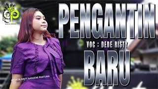 Download lagu PENGANTEN BARU ( TEMOAN ) VOC. DEDE RISTY | LIVE MUSIC GANJENE PANTURA mp3