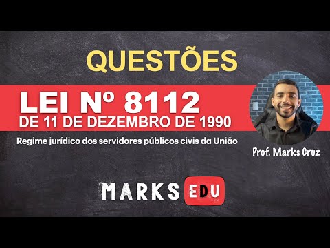 Questões comentadas sobre a  LEI Nº 8112/90