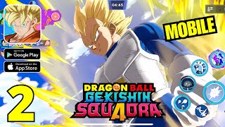 DRAGON BALL GEKISHIN SQUADRA Gameplay - Part 2 (Android/iOS)
