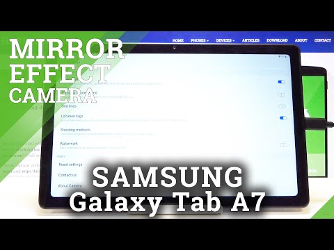 How to Manage Camera Mirror Effect in SAMSUNG Galaxy Tab A7 2020 – Reflection Options