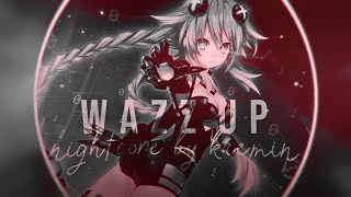 【Nightcore】Wazz Up ~ Bratz