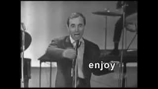 Charles AZNAVOUR-Pour faire une JAM-Ex