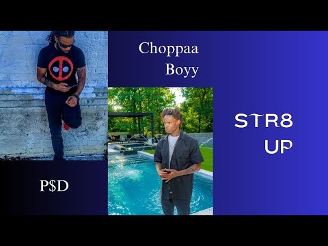 P$D ft. Choppaboy - Str8 Up (Prod. BYRD)  @Choppaboy205