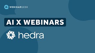 AI x Webinars: Hedra | WebinarGeek