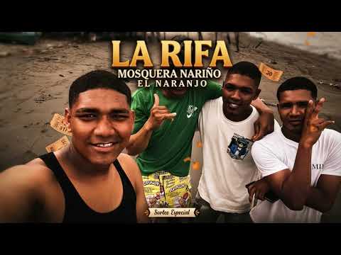 La Rifa - salsa ( Mosquera Nariño el naranjo)-(audio oficial)