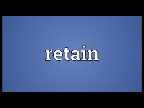 Retain Meaning