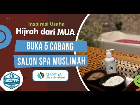 , title : 'Inspirasi Usaha: Banting Setir Dari MUA Buka 5 Cabang Salon Spa Muslimah (Nurayya Muslimah)'
