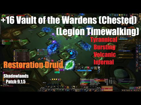 +16 Vault of the Wardens Chested - Night Fae Resto Druid PoV - WoW Shadowlands Timewalking