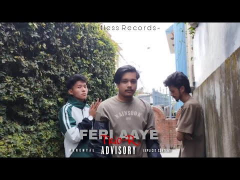 Feri Aaye ( Official Music Video ) | Trio-R | Rev., Raw & R-Bi | High