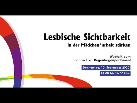 Regenbogenparlament digital: Lesbische Sichtbarkeit in der Mädchen*arbeit - Input: Lisa Baumann