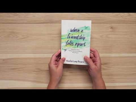 Video Preview for When a Friendship Falls Apart | Softcover
