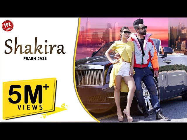 Shakira Lyrics - Prabh Jass