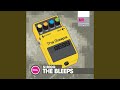 The Bleeps (Si Begg Warehouse VIP Remix)