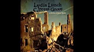 Lydia Lunch & Cypress Grove - Jericho