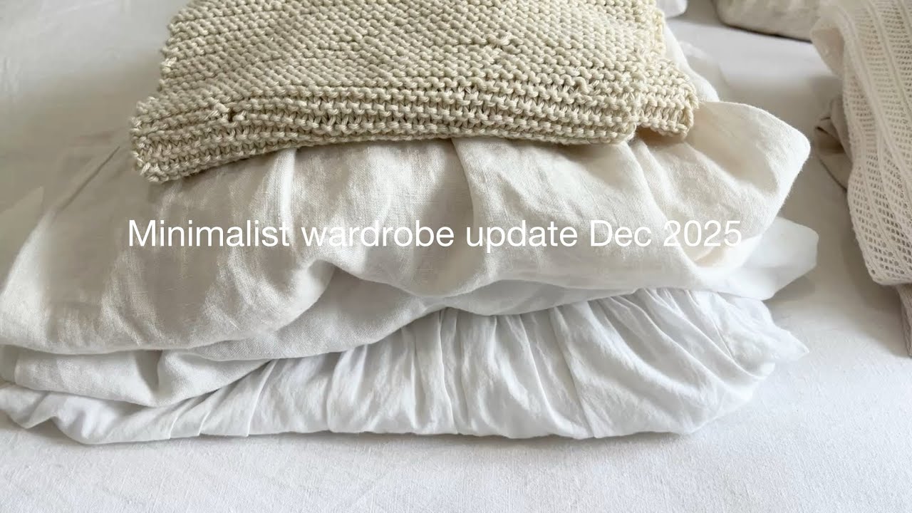 Minimalist wardrobe tour-update Dec 2025