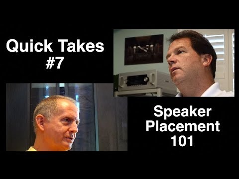 Quick Takes with Ed Masterson #7: Speaker placement can NEVER be underestimated.