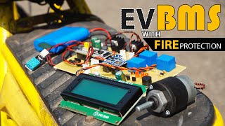 Electrical Vehicle BMS With Charge Monitor & Fire Protection | Using STM32