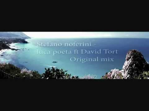 Luca poeta ft stefano noferini and David Tort. ( Original mix )
