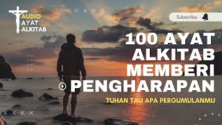 Download lagu AUDIO 100 AYAT ALKITAB MEMBERIKAN PENGHARAPAN - MOTIVASI KRISTEN - FIRMAN KEHIDUPAN mp3