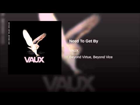 Video thumbnail for Need to Get By