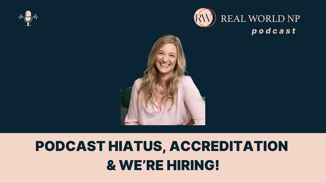 Podcast Hiatus, Accreditation & We’re Hiring!