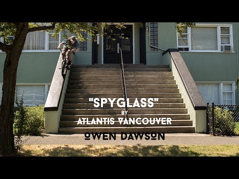 BMX - ATLANTIS VANCOUVER - "SPYGLASS" - OWEN DAWSON